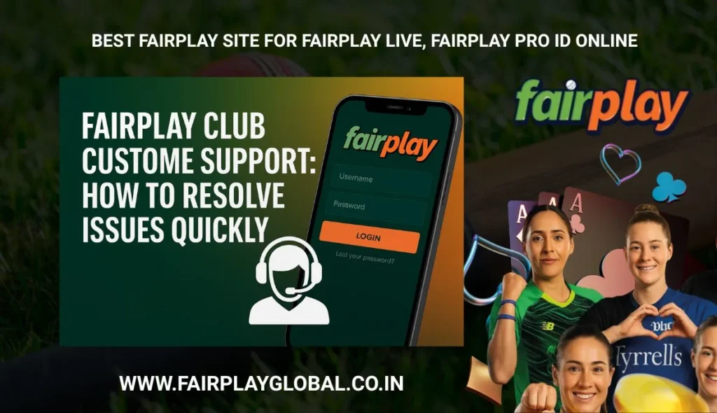 Fairplay Club Customer Support