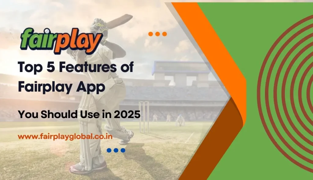 Top 5 Features of Fairplay App
