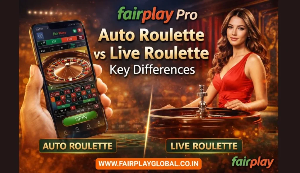 Auto Roulette vs Live Roulette on Fairplay Pro Key Differences