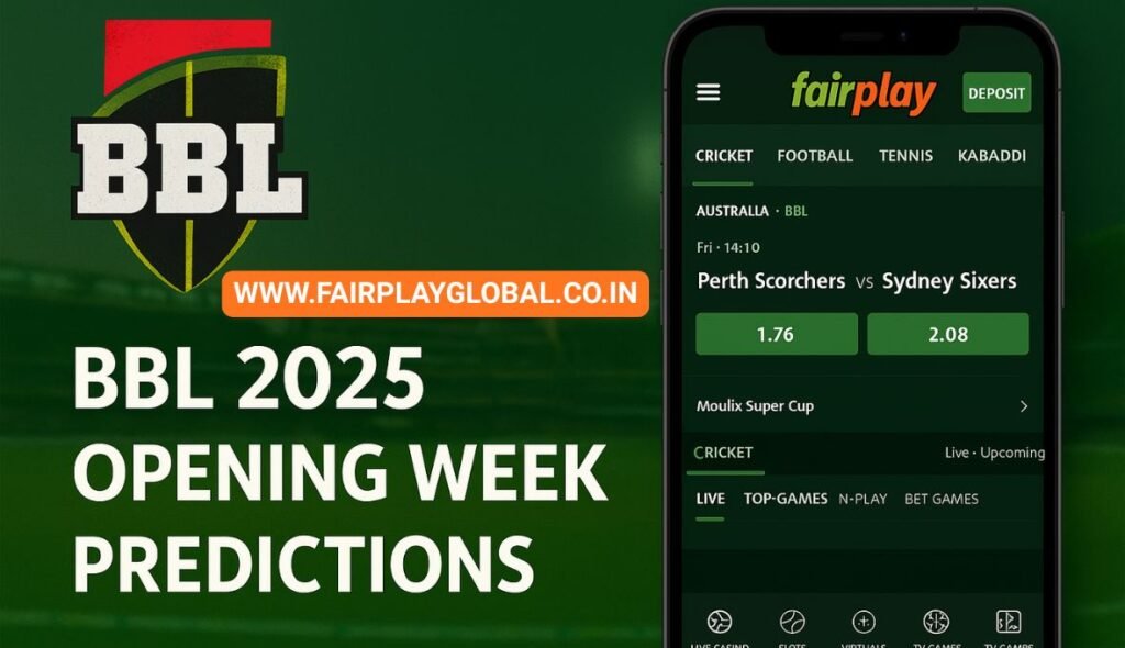 BBL 2025 Opening Week Predictions for Fairplay Pro Users