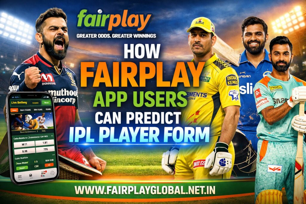 How Fairplay App Users Can Predict IPL Player Form