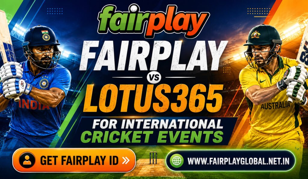 Fairplay vs Lotus365 for International Cricket Events
