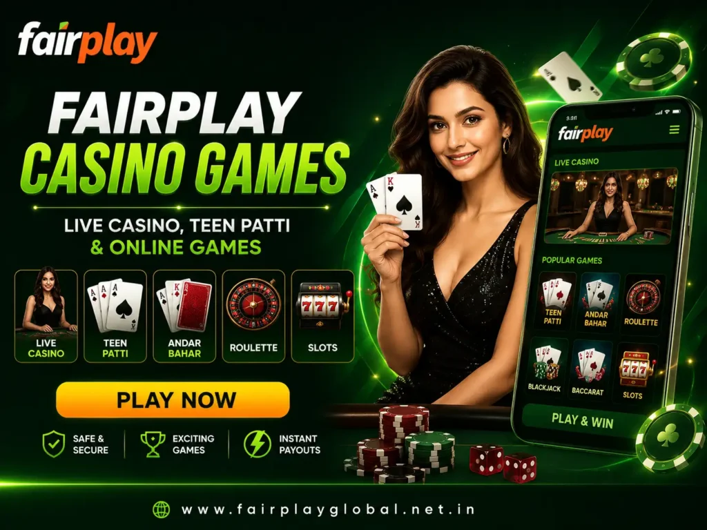 Fairplay Casino Games – Live Casino, Teen Patti & Online Games