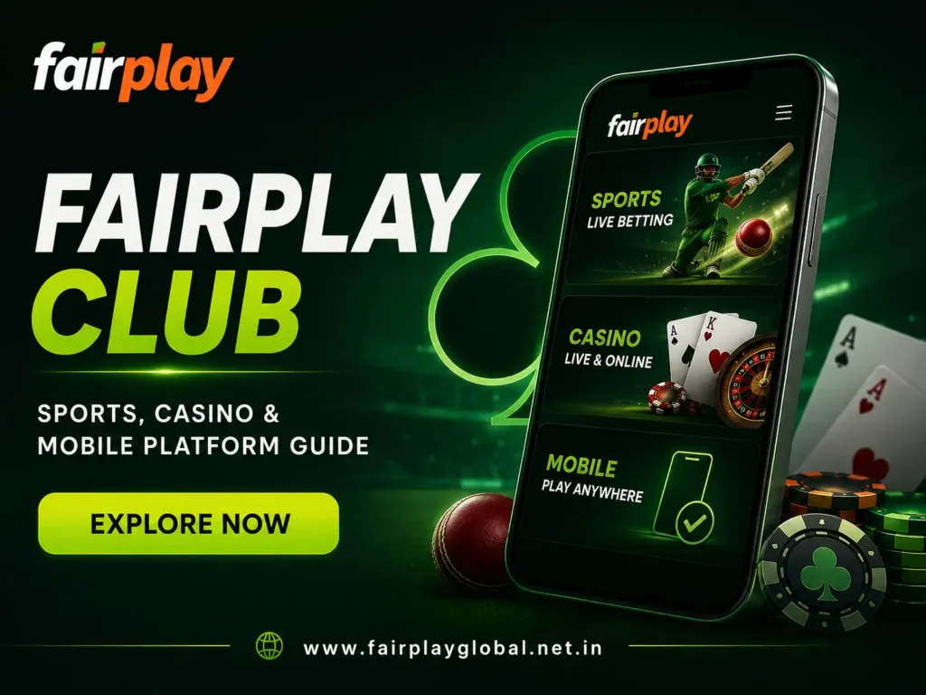 Fairplay Club – Sports, Casino & Mobile Platform Guide